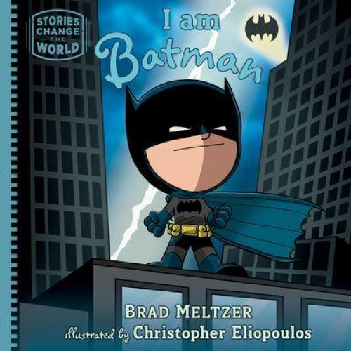 I Am Batman - Stories Change the World