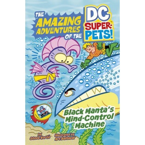 Black Manta's Mind-Control Machine - The Amazing Adventures of the DC Super-Pets!