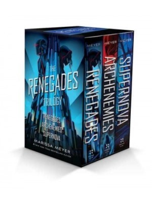 Renegades Series 3-Book Box Set Renegades, Archenemies, Supernova - Renegades