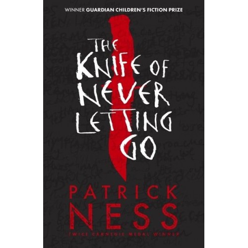 The Knife of Never Letting Go - Chaos Walking Trilogy