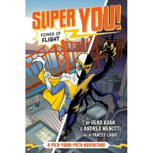 Power of Flight A Pick-Your-Path Adventure - Super You!