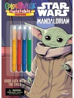 Star Wars the Mandalorian Colortivity: Good Luck With the Child - Twistable Crayons