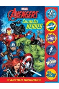 Marvel Avengers: Calling All Heroes Action Sounds Sound Book Action Sounds