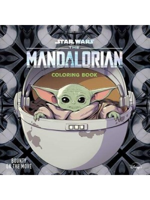 Star Wars the Mandalorian: Bounty on the Move Coloring Book