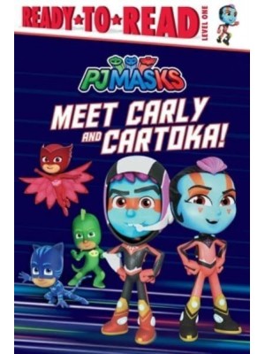 Meet Carly and Cartoka! - Pj Masks