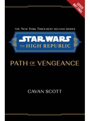 Star Wars: The High Republic: Path of Vengeance