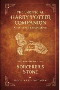 The Sorcerer's Stone - The Unofficial Harry Potter Companion