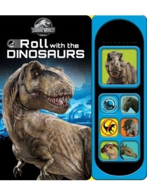 Roll With the Dinosaurs - Jurassic World. Dominion
