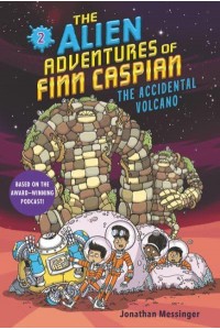 The Accidental Volcano - The Alien Adventures of Finn Caspian