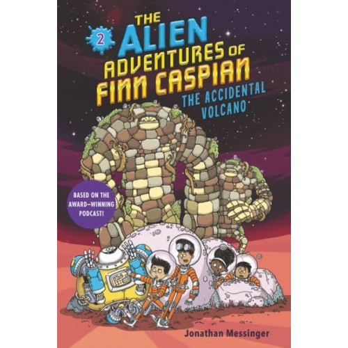 The Accidental Volcano - The Alien Adventures of Finn Caspian