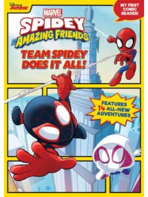 Spidey and His Amazing Friends Team Spidey Does It All! My First Comic Reader!