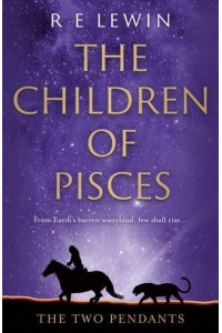 The Children of Pisces The Two Pendants