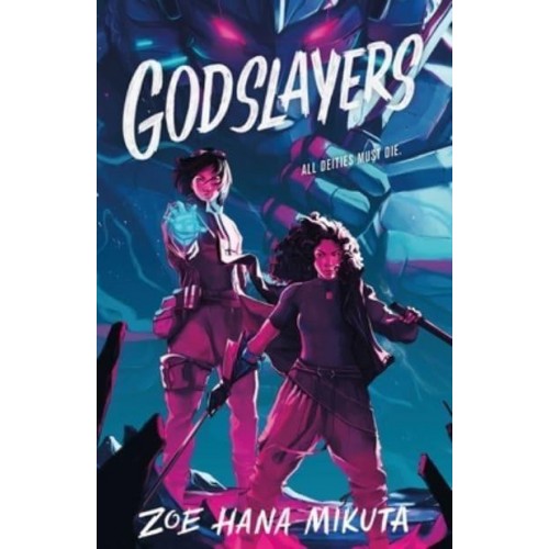 Godslayers