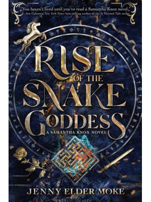 Rise of the Snake Goddess A Samantha Knox Novel - Samantha Knox