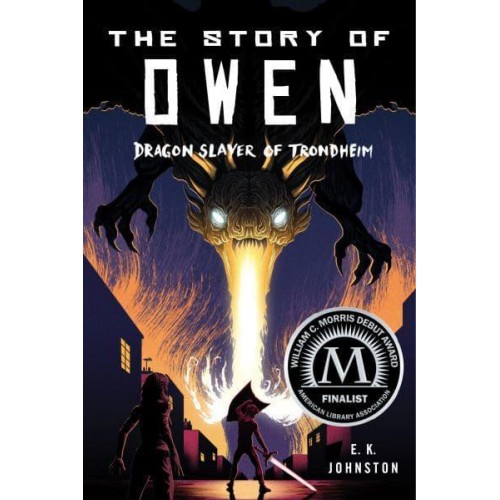 The Story of Owen Dragon Slayer of Trondheim