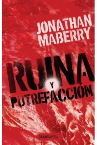 Ruina Y Putrefacción