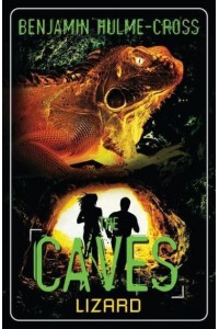 Lizard - The Caves