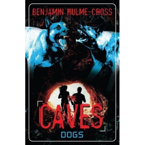 Dogs - The Caves