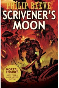 Scrivener's Moon - Fever Crumb Series