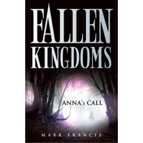 Anna's Call - Fallen Kingdoms