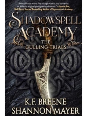 The Culling Trials - Shadowspell Academy