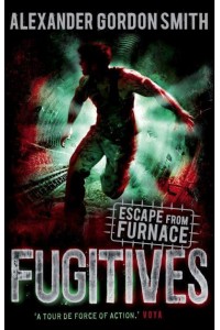 Fugitives - Escape from Furnace