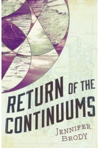 Return of the Continuums - The Continuum Trilogy