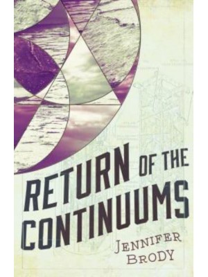 Return of the Continuums - The Continuum Trilogy