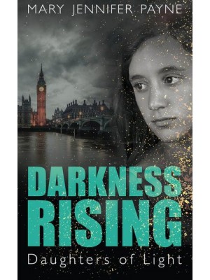 Darkness Rising Daughters of Light - Daughters of Light