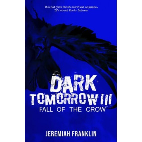 Dark Tomorrow 3 Fall of the Crow - Dark Tomorrow