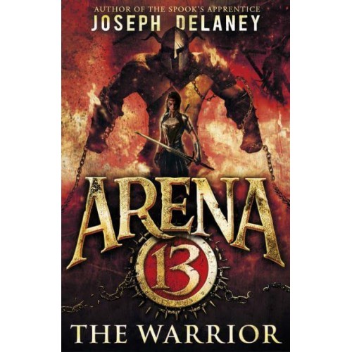 The Warrior - Arena 13