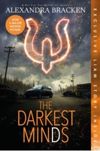 Darkest Minds, The (Bonus Content) - Darkest Minds Novel, A