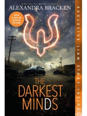 Darkest Minds, The (Bonus Content) - Darkest Minds Novel, A