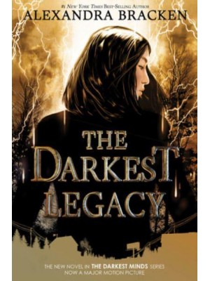 The Darkest Legacy - The Darkest Minds