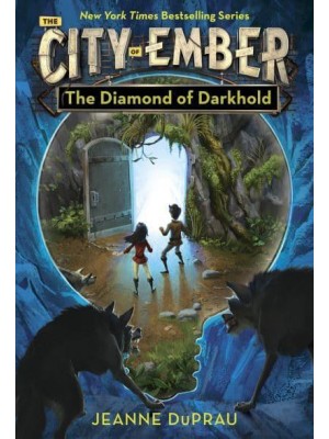 The Diamond of Darkhold - The City of Ember