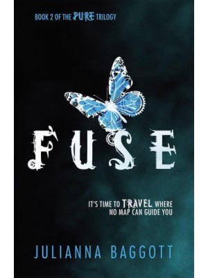 Fuse - The Pure Trilogy