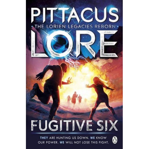 Fugitive Six - The Lorien Legacies Reborn