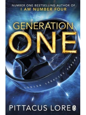 Generation One - The Lorien Legacies Reborn