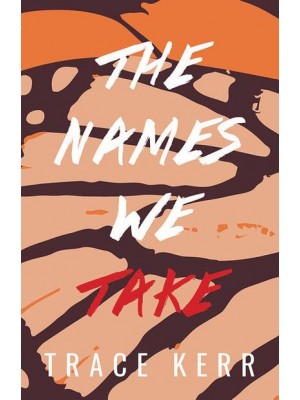 The Names We Take