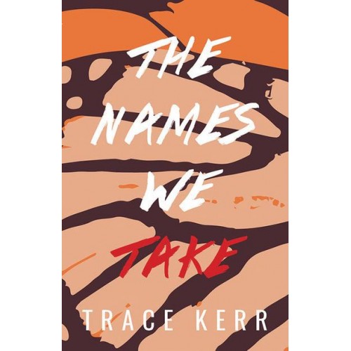 The Names We Take