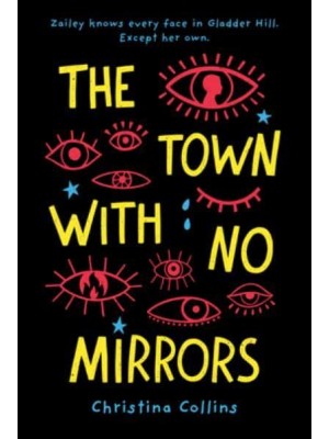 The Town With No Mirrors