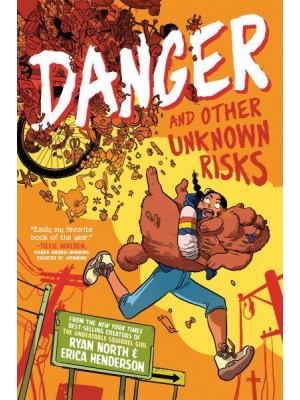 Danger and Other Unknown Risks A Graphic Novel