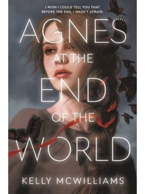 Agnes at the End of the World