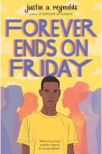 Forever Ends on Friday