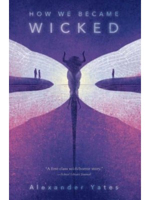 How We Became Wicked