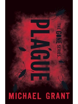 Plague - The Gone Series