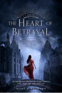 The Heart of Betrayal The Remnant Chronicles, Book Two - Remnant Chronicles