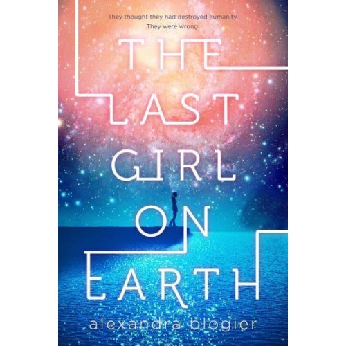 The Last Girl on Earth