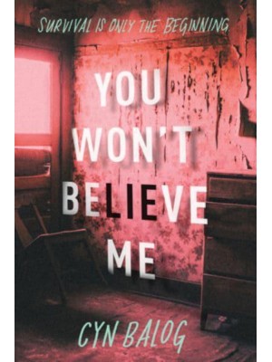 You Won't Believe Me