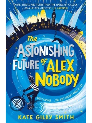 The Astonishing Future of Alex Nobody